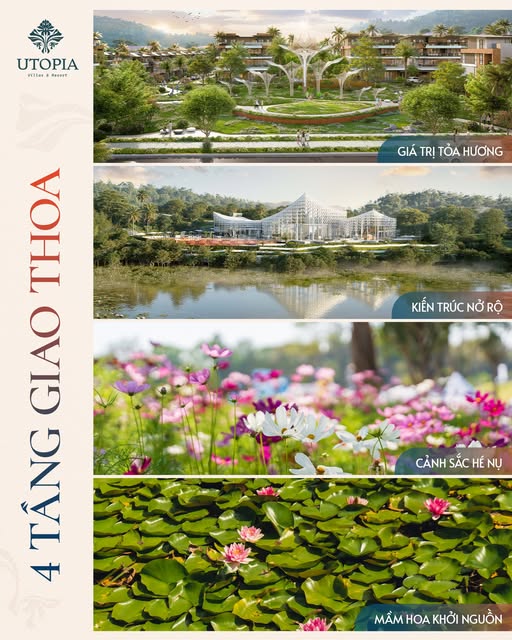 UTOPIA VILLAS & RESORT – 4 TẦNG HOA THỨC TỈNH XÚC CẢM