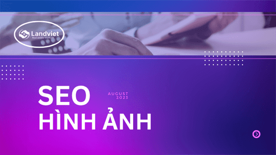 Tối ưu hình ảnh giúp tăng dộ hiển thị trên TOP google