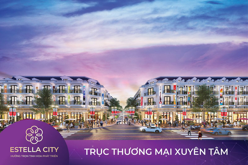 Estella City - Dự án khu đô thị đáng sống tại Đồng Nai